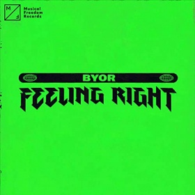 BYOR - FEELING RIGHT